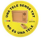 imatge de la campanya "Una tele sense TDT no és una tele" imatge de la campanya "Una tele sense TDT no és una tele"