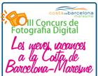 III concurs de fotografia digital les meves vacances a la Costa de Barcelona-Maresme