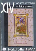 Mostra Literaria del Maresme XIV - Palafolls 1997 Mostra Literaria del Maresme XIV - Palafolls 1997