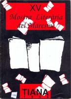 Mostra Literaria del Maresme XV - Tiana 1998 Mostra Literaria del Maresme XV - Tiana 1998