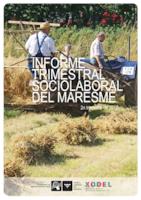 Informe sociolaboral Maresme, 2n trimestre 2017 Informe sociolaboral Maresme, 2n trimestre 2017