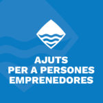 emprenedoria-empreses-ajuts-emprenedoria